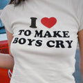 Iconic 'I Love to Make Boys Cry' Tee